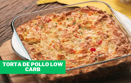 Torta de Pollo Low Carb